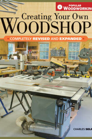 Cover of Creating Your Own Woodshop