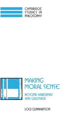 Book cover for Making Moral Sense