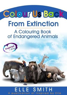 Book cover for Colour Us Back From Extinction