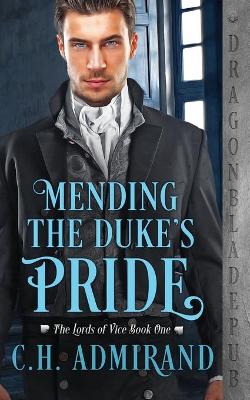 Book cover for Mending the Duke's Pride