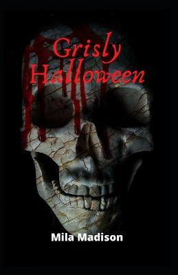Book cover for Grisly Halloween