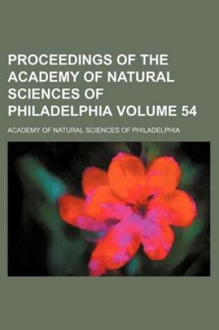 Cover of Proceedings of the Academy of Natural Sciences of Philadelphia Volume 54