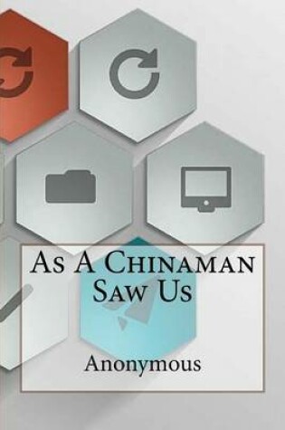 Cover of As a Chinaman Saw Us