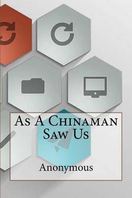 Book cover for As a Chinaman Saw Us