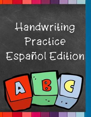 Book cover for Handwriting Practice Espanol Edition