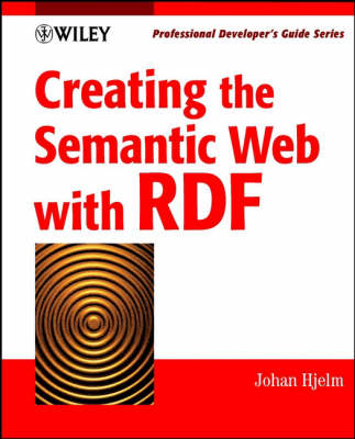 Cover of Creating the Semantic Web with RDF