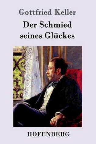 Cover of Der Schmied seines Glückes