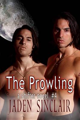 Book cover for The Prowling (Shifter 4)
