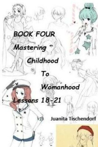 Cover of Mastering Girlhood To Womanhood Book 4