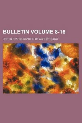 Cover of Bulletin Volume 8-16