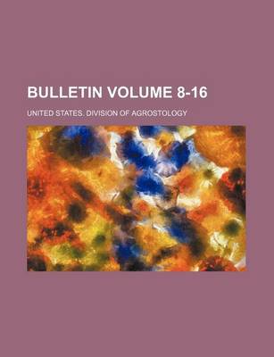 Book cover for Bulletin Volume 8-16