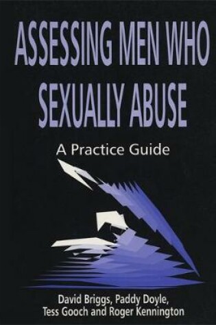 Cover of Assessing Men Who Sexually Abuse