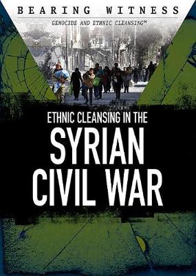 Book cover for Ethnic Cleansing in the Syrian Civil War