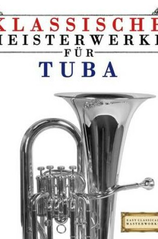 Cover of Klassische Meisterwerke F r Tuba