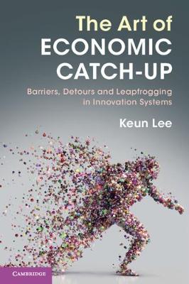 Book cover for The Art of Economic Catch-Up