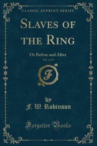 Cover of Slaves of the Ring, Vol. 1 of 3