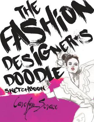 Book cover for The Fashion Designer's Doodle Sketchbook