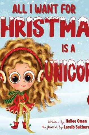 Cover of All I want for Christmas is a Unicorn