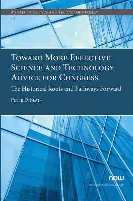 Book cover for Toward More Effective Science and Technology Advice for Congress