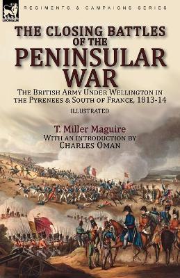 Book cover for The Closing Battles of the Peninsular War