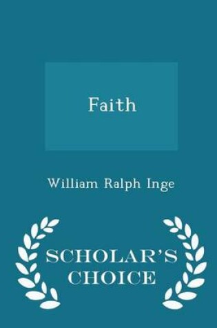 Cover of Faith - Scholar's Choice Edition