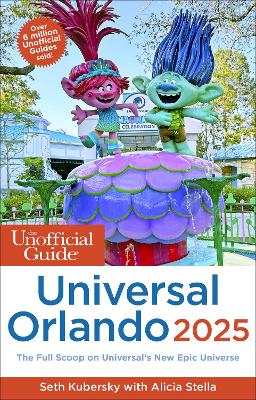 Book cover for Unofficial Guide to Universal Orlando 2025