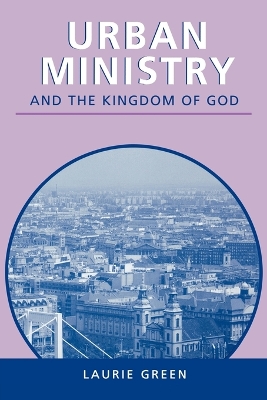 Book cover for Urban Ministry and the Kingdom of God