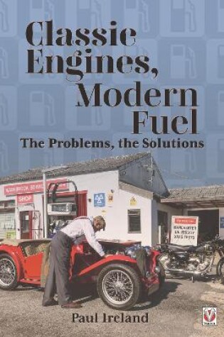 Cover of Classic Engines, Modern Fuel