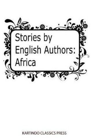 Cover of Stories by English Authors Africa