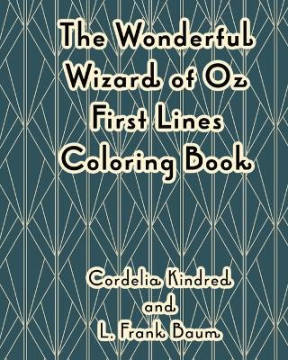 Book cover for The Wonderful Wizard of Oz First Lines Coloring Book