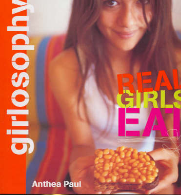 Book cover for Girlosophy - Real Girls Eat