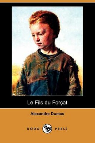 Cover of Le Fils Du Forat (Dodo Press)
