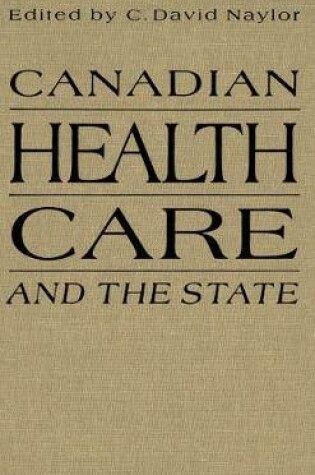 Cover of Canadian Health Care and the State