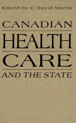 Book cover for Canadian Health Care and the State