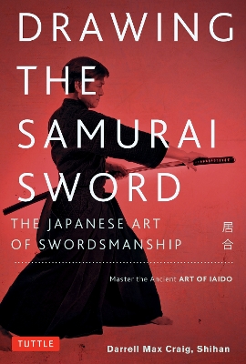 Book cover for Drawing the Samurai Sword