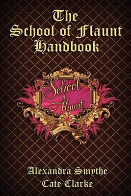 Cover of The School of Flaunt Handbook