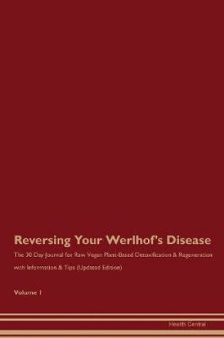 Cover of Reversing Your Werlhof's Disease