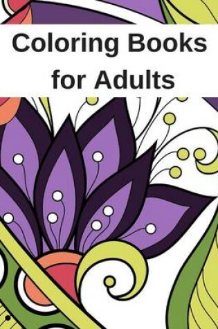 Cover of Coloring Books for Adults