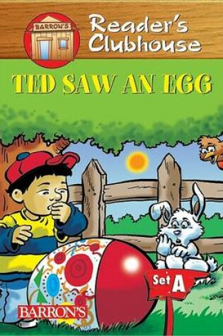 Cover of Readers Clubhouse Set a Ted Saw an Egg