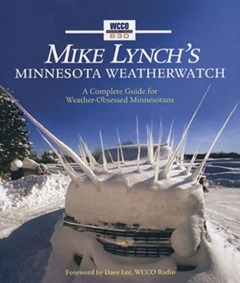 Book cover for Mike Lynch's Minnesota Weatherwatch