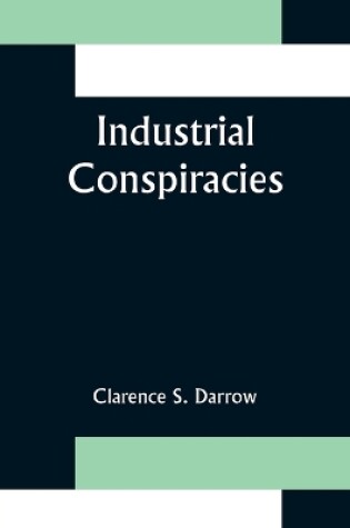 Cover of Industrial Conspiracies