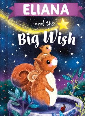 Book cover for Eliana and the Big Wish