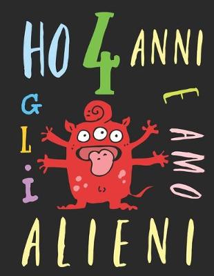 Book cover for Ho 4 anni e amo gli alieni