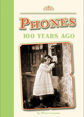 Book cover for Phones 100 Years Ago