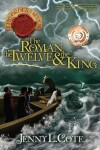 Book cover for The Roman, the Twelve and the King