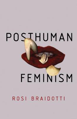 Book cover for Posthuman Feminism