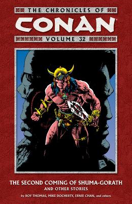 Book cover for The Chronicles Of Conan Volume 32: The Second Coming Of Shuma-gorath And Other