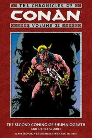 Cover of The Chronicles Of Conan Volume 32: The Second Coming Of Shuma-gorath And Other