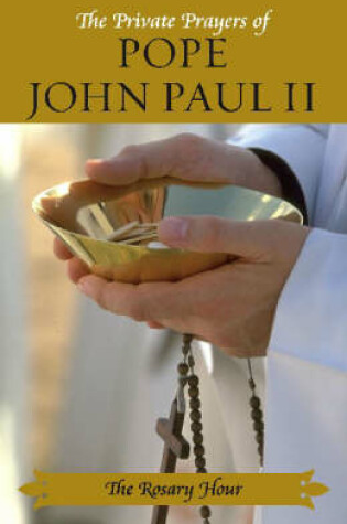 Cover of The Private Prayers of Pope John Paul II