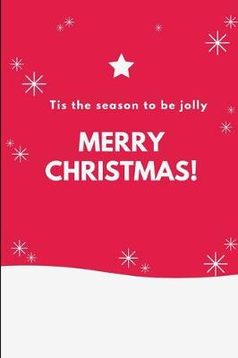 Book cover for Tis The Season To Be Jolly Merry Christmas